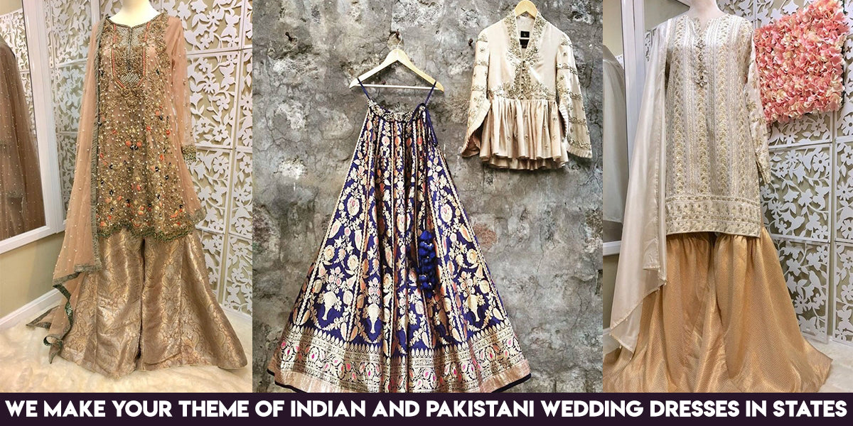 We make your Indian and Pakistani Wedding Dresses Theme in USA ...